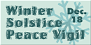 December 18 - 3rd Annual Winter Solstice Peace Vigil